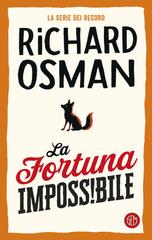 Richard Osman – La fortuna impossibile (2025)
