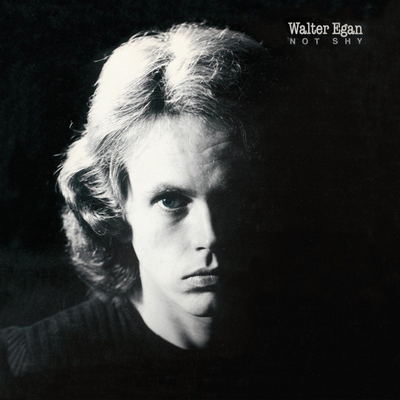 Walter Egan - Not Shy (1978) [CD-Quality + Hi-Res Vinyl Rip]