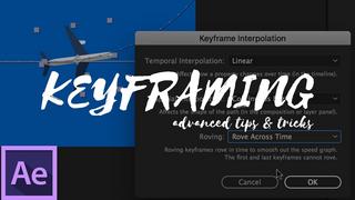 Advanced Keyframing in Aftereffects
