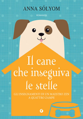 Anna Sólyom - Il cane che inseguiva le stelle (2025)