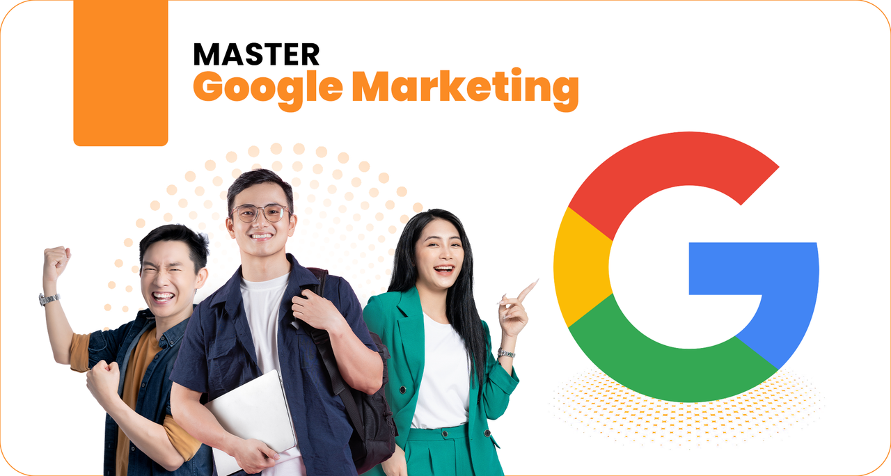 Master Google Marketing