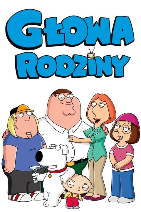 Głowa Rodziny / Family Guy (1999-2024) (Sezon 1-22) 720p.WEB-DL.H264-FT / Lektor PL Napisy PL