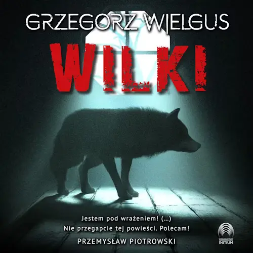 Grzegorz Wielgus - Wilki