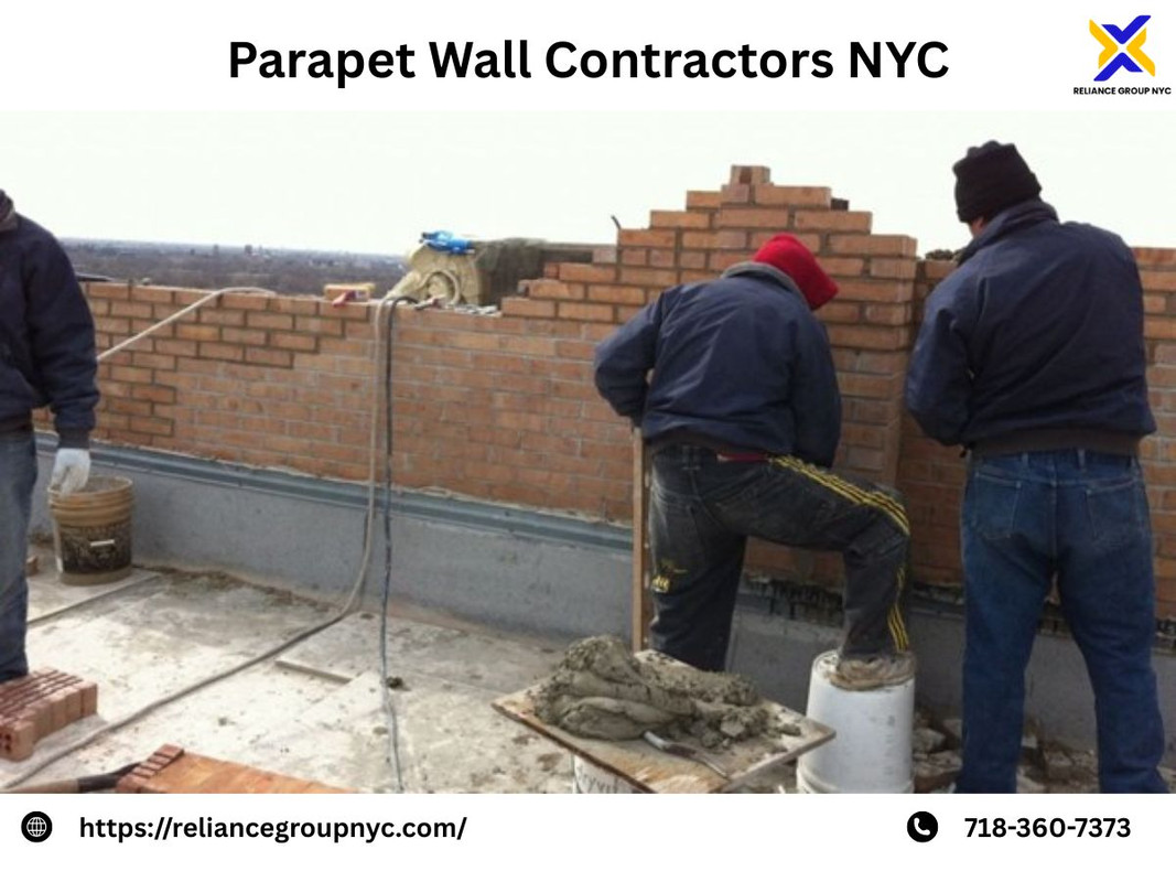 Parapet Wall Contractors NYC Reliance Group NYC