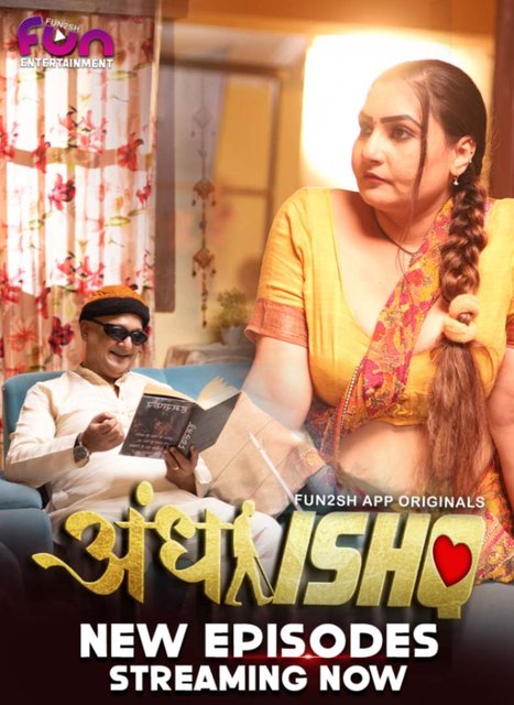 Andha Ishq (2024) S01E04T06 Fun2sh Hindi Web Series HDRip x264 AAC 1080p 720p Download