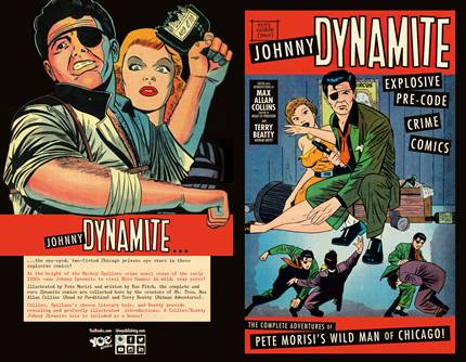 Johnny Dynamite - Explosive Pre-Code Crime Comics - The Complete Adventures of Pete Morisi's Wild Man of Chicago (2020)