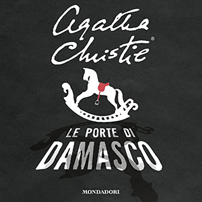 Agatha Christie - Le porte di Damasco (2023) (mp3 - 128 kbps)