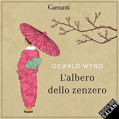 Oswald Wynd - L'albero dello zenzero (2022) (mp3 - 128 kbps)