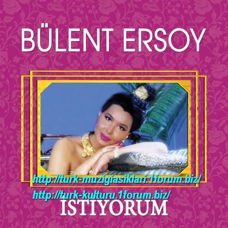 Bulent Ersoy - Istiyorum (1)