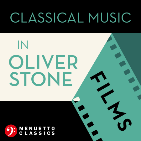 Various Artists   Classical Music in Oliver Stone Films (2020)