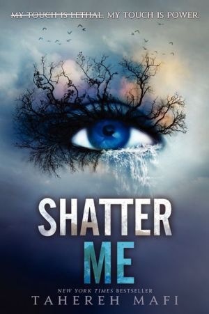 Shatter Me 