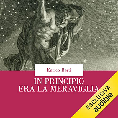Enrico Berti - In principio era la meraviglia (2023) (mp3 - 128 kbps)