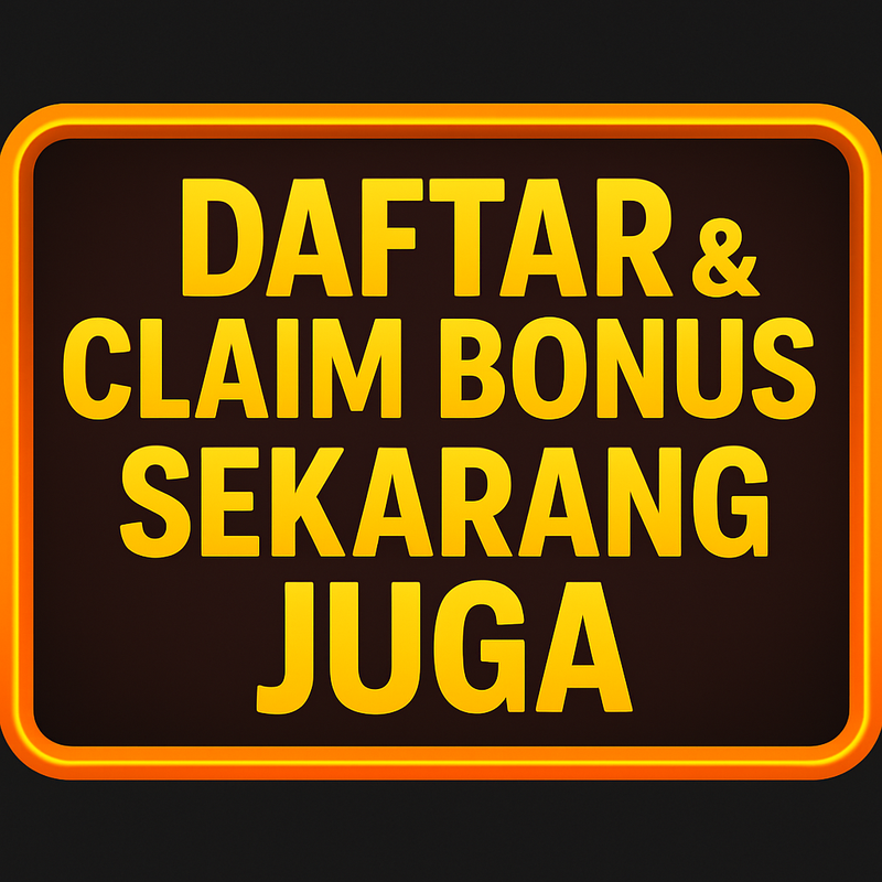 Daftar dan Klaim Bonus