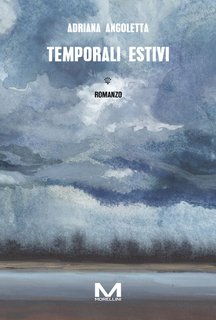 Adriana Angoletta - Temporali estivi. Riflessi.(2024)