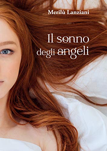 Merilù Lanziani – Il sonno degli angeli (2020)