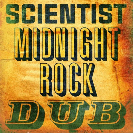 Various Artists - Scientist Midnight Rock Dub (2020)