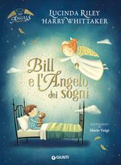 Lucinda Riley, Harry Whittaker – Bill e l’Angelo dei sogni (2020)
