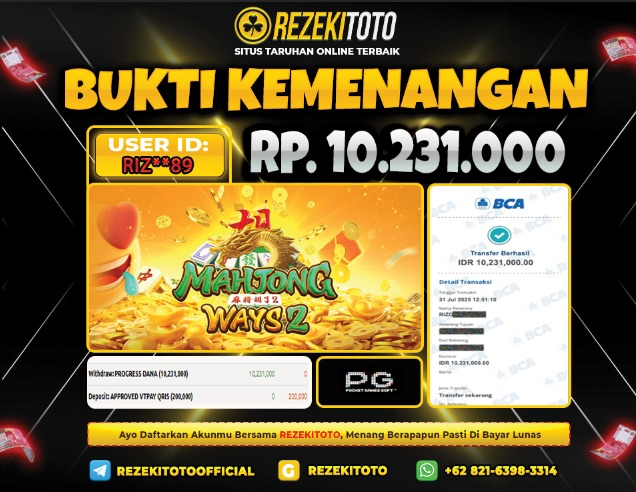 BUKTI KEMENANGAN 31 JULI 2025 MAHJONG WAYS 10 JUTA 