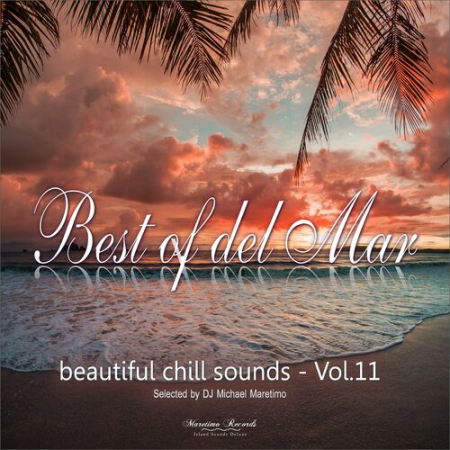66b161d1 0ea6 4e45 8510 2cf7c86aa759 - VA - Best of del Mar Vol.11 - Beautiful Chill Sounds (2022)