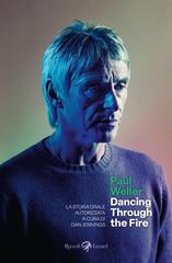 Dan Jennings – Paul Weller. Dancing Through the Fire (2026)