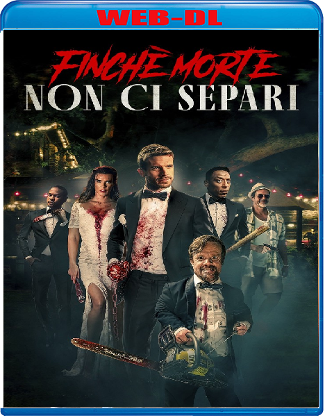 Til Death Do Us Part - Finchè morte non ci separi (2023) mkv FullHD 1080p WEBDL ITA