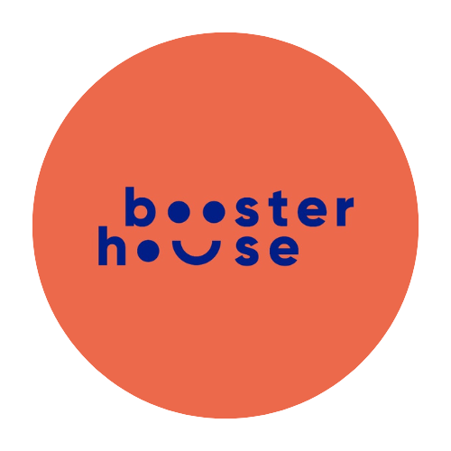 BOOSTER HOUSE