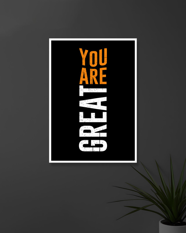 You Are Great | Typography | Quotes Posters