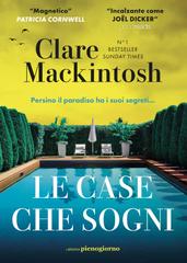 Clare Mackintosh – Le case che sogni (2026)
