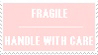 hanlde with care