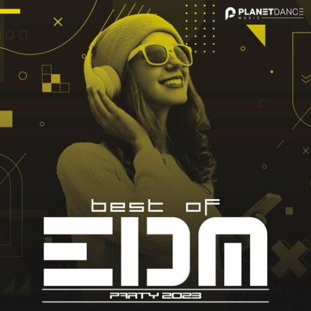 bbf44bde 5ccd 417a a176 135d3fec80d7 - VA - Best of EDM Party 2023