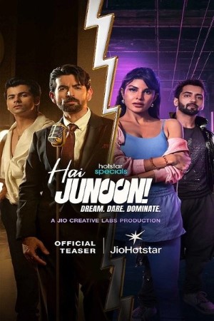 Hai Junoon (Season 01) Hindi Movie WEB-DL Esub – 720p [320MB/E]