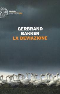 Gerbrand Bakker - La deviazione (2015)