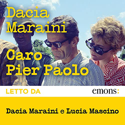 Dacia Maraini - Caro Pier Paolo (2022) (mp3 - 128 kbps)