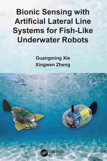 Bionic Sensing with Artificial Lateral Line Systems for FishLike Underwater Robots Bionic Sensing with Artificial Lateral Line Systems for FishLike Underwater Robots