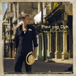 Re: Paul van Dyk