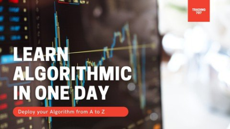 2021: Learn algorithmic trading in one day 2021: Learn algorithmic trading in one day