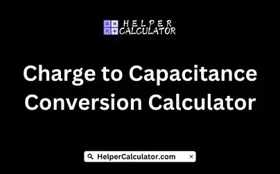Charge to Capacitance Conversion Calculator