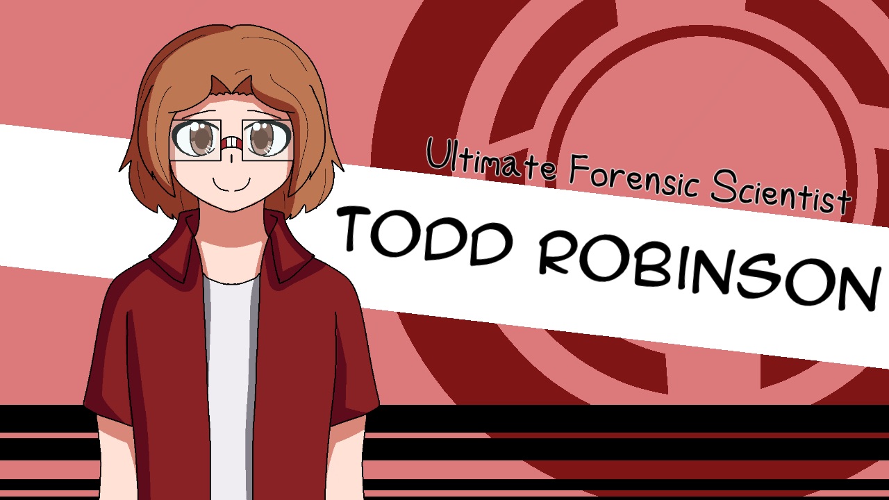 Todd Robinson - Ultimate Forensic Scientist
