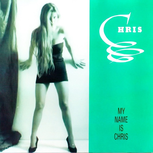 Chris - My Name Is Chris (1990) (Lossless + MP3)