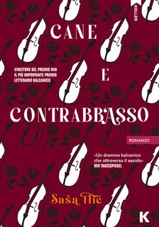 Saša Ilić - Cane e contrabbasso (2024)
