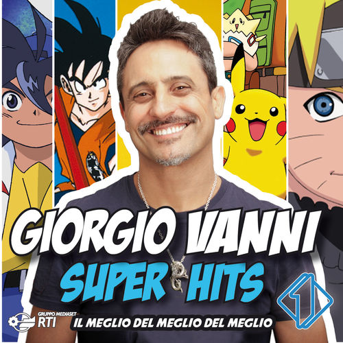 Giorgio Vanni - Giorgio Vanni super hits - il meglio del meglio [Album] (2014) .FLAC