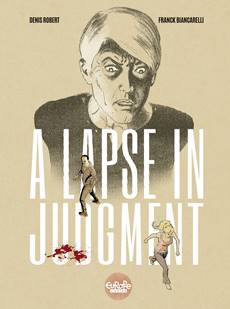 A Lapse in Judgment (Europe Comics 2020)