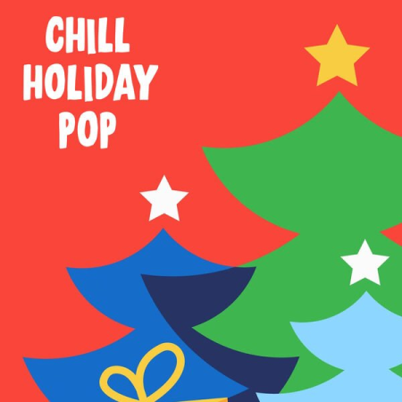 VA - Chill Holiday Pop (2022)