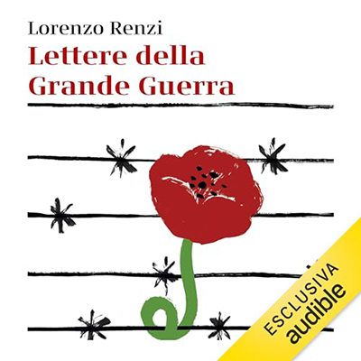 Lorenzo Renzi - Lettere dalla grande guerra꞉ Messaggi, diari e memorie dall’Italia e dal mondo (2024) (mp3 - 128 kbps)