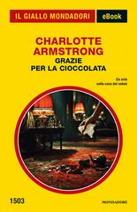 Charlotte Armstrong – Grazie per la cioccolata (2026)
