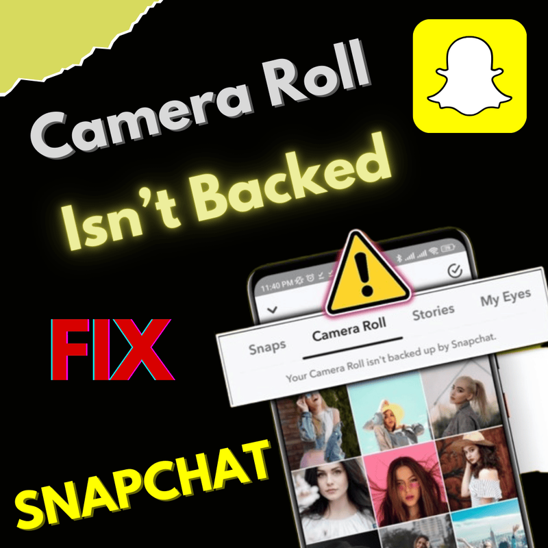 camera roll of snapchat isn't backed
