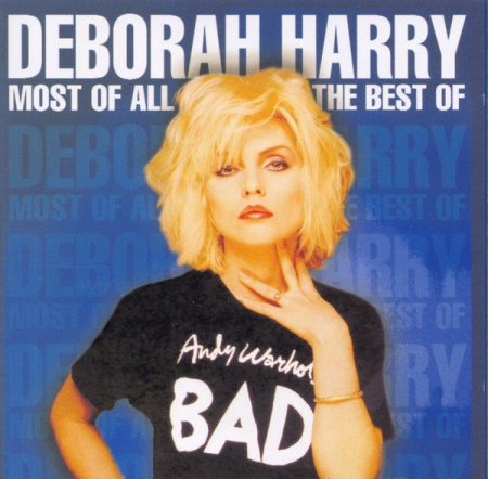 Debbie Harry - Most of All The Best of Deborah Harry (1999)