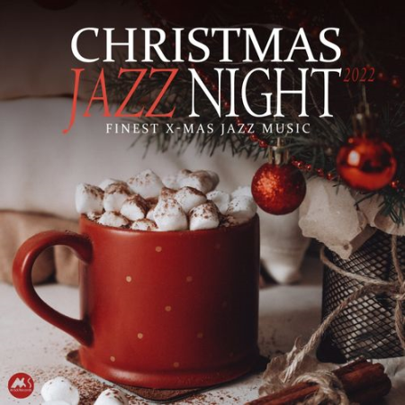 95188d88 4bff 4a6a a8f7 fad249125a2a - VA - Christmas Jazz Night 2022 (Finest X-Mas Jazz Music) (2021)