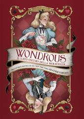 Heather Fawcett – Wondrous. Il lato oscuro della meraviglia (2026)