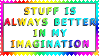 stuff-is-always-better-in-my-imaginatioon-stamp